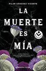 La muerte es mía La muerte es mía