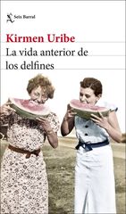 La vida anterior de los delfines La vida anterior de los delfines