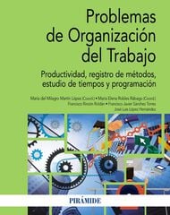 Problemas de Organización del Trabajo Problemas de Organización del Trabajo