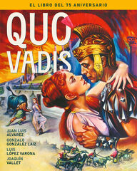 Quo Vadis. El libro del 75 aniversario