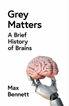 Grey matters: a brief history of brains