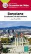 Barcelona. La ciutat i el seu entorn