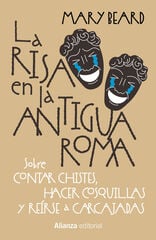 La risa en la Antigua Roma La risa en la Antigua Roma