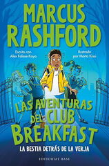 Las aventuras del Club Breakfast. La bestia detrás de la verja