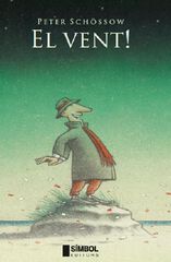 El vent! El vent!