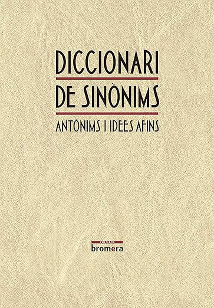 Diccionari de sinònims: Antònims i idees afins