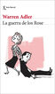 La guerra de los Rose La guerra de los Rose