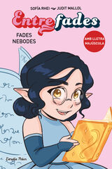 Entre fades 1. Fades nebodes Entre fades 1. Fades nebodes