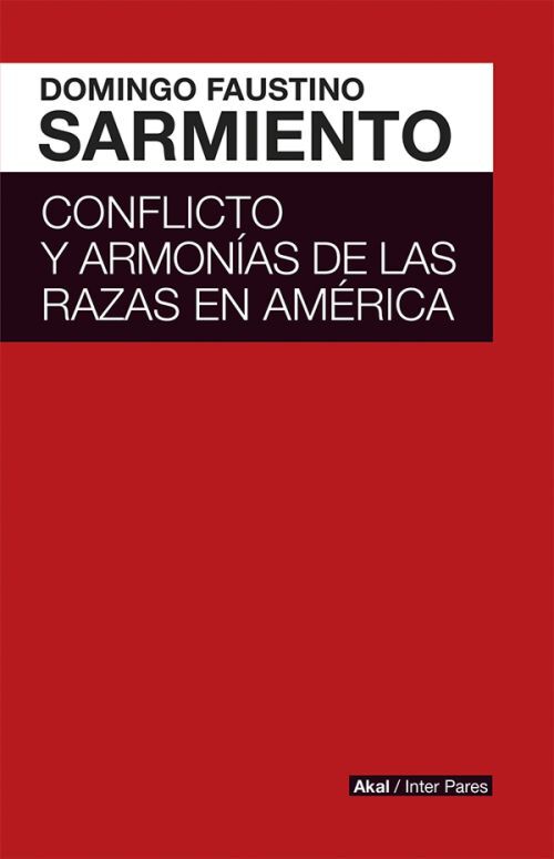 Conflicto y armon&iacute;as de las razas en Am&eacute;