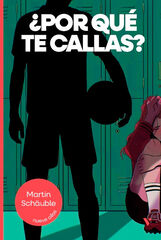 ¿Por qué te callas?