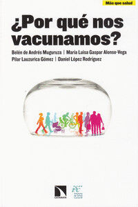 &iquest;Por qu&eacute; nos vacunamos?