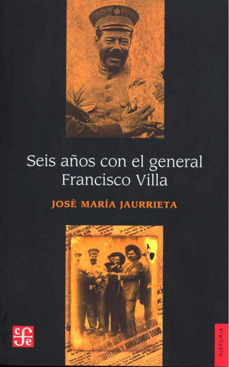 Seis años con el general Francisco Villa