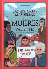Las historias más bélas sobre mujeres valientes Las historias más bélas sobre mujeres valientes