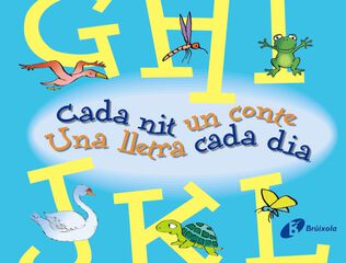 Cada nit un conte. Una lletra cada dia G Cada nit un conte. Una lletra cada dia G