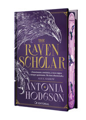 The Raven Scholar (edici&oacute;n especial limitada en tapa dura con cantos pintados)