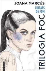 Trilogia Foc 1: Ciutats de fum Trilogia Foc 1: Ciutats de fum