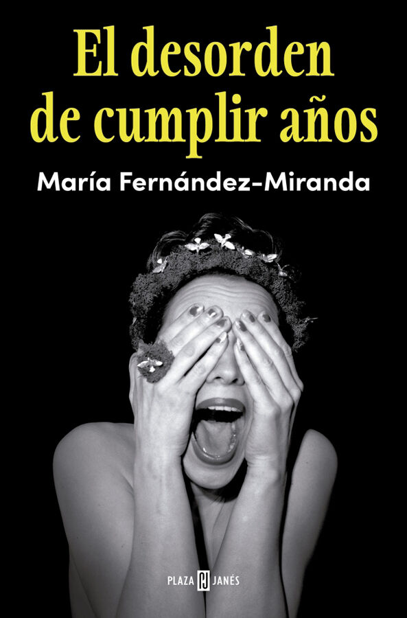 El desorden de cumplir a&ntilde;os