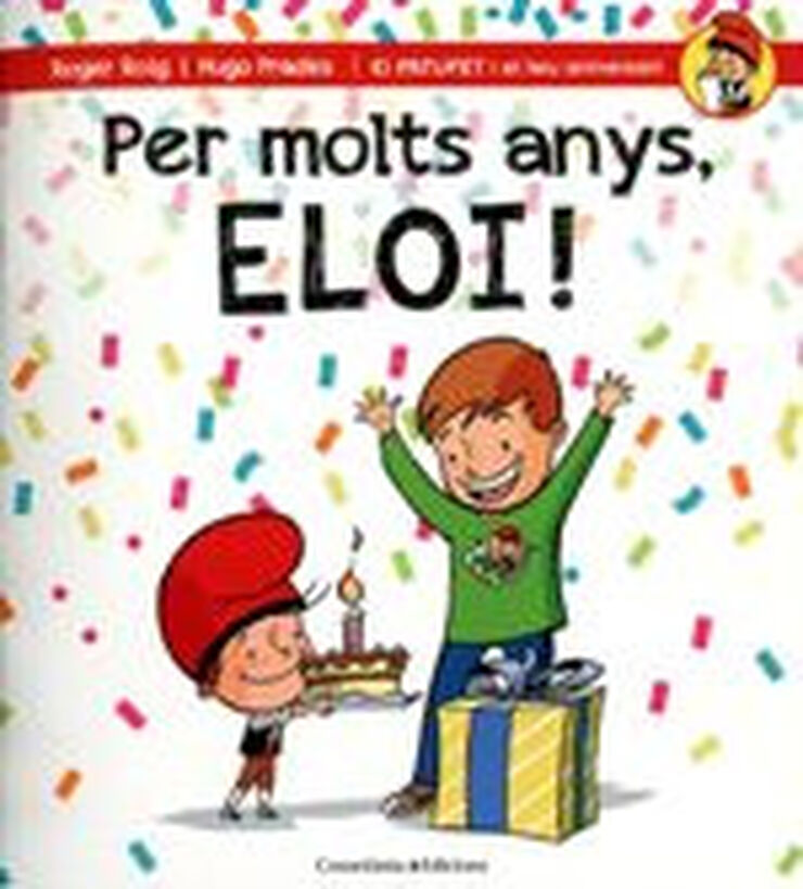 Per molts anys, Eloi!