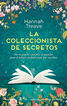La coleccionista de secretos. Amor y segundas oportunidades. La inspiradora novela que ha emocionado a las lectoras. La coleccionista de secretos. Amor y segundas oportunidades. La inspiradora novela que ha emocionado a las lectoras.