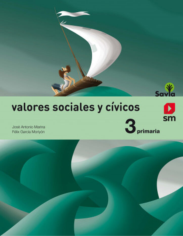 Valores Sociales y Cvicos. 3 Primaria. Savia