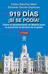 919 días ¡Sí se podía! 919 días ¡Sí se podía!