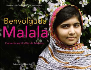 Benvolguda Malala Benvolguda Malala