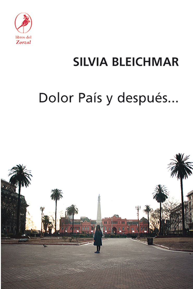 Dolor país y después...