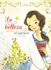 Princesas. Bella. La belleza está en el interior Princesas. Bella. La belleza está en el interior