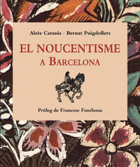 El Noucentisme a Barcelona El Noucentisme a Barcelona