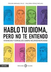 Hablo tu idioma, pero no te entiendo Hablo tu idioma, pero no te entiendo