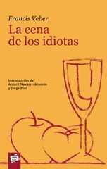 La cena de los idiotas La cena de los idiotas