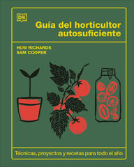 Guía del horticultor autosuficiente Guía del horticultor autosuficiente