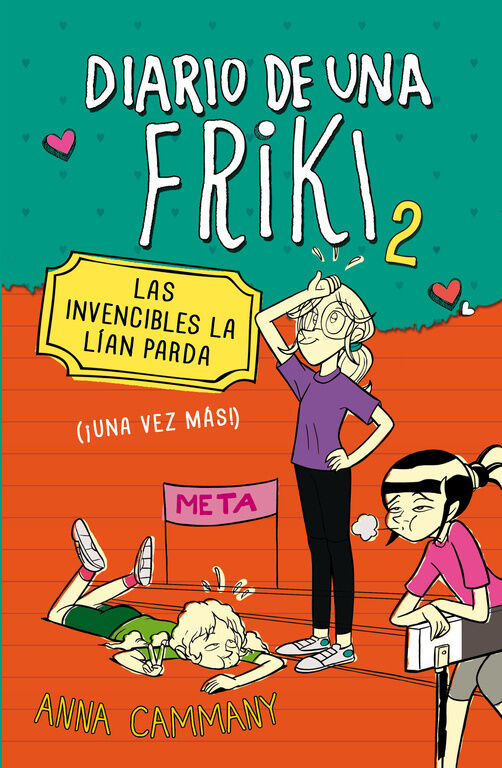 Las invencibles la l&iacute;an parda (Diario de una friki 2)