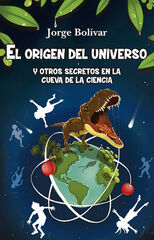 El origen del universo y otros secretos en la cueva de la ciencia El origen del universo y otros secretos en la cueva de la ciencia