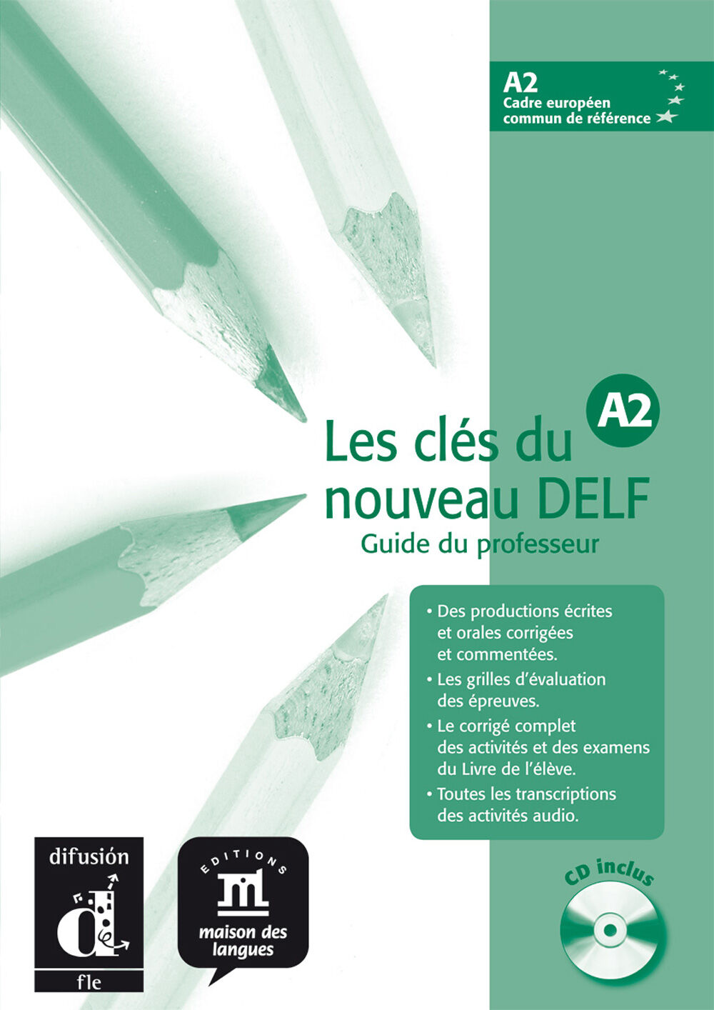 Cl&eacute;s Nouveau Delf A2 Guide