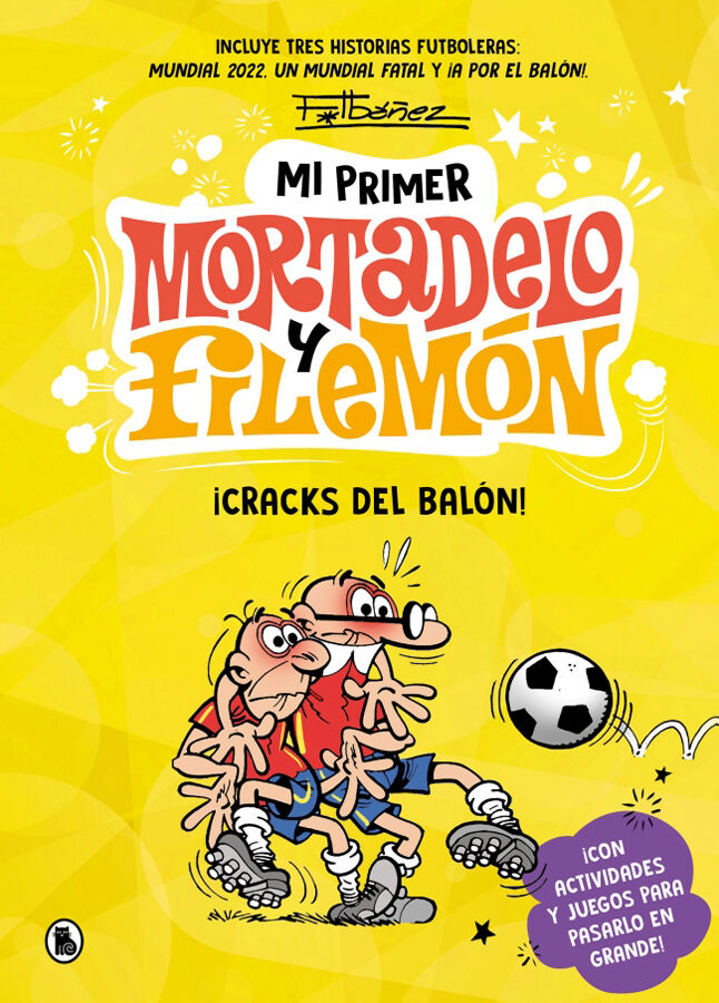 Mi primer Mortadelo y Filem&oacute;n - &iexcl;Cracks del bal&oacute;n!