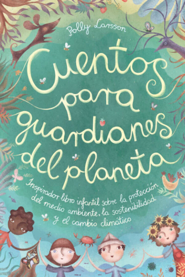 Cuentos para guardianes del planeta