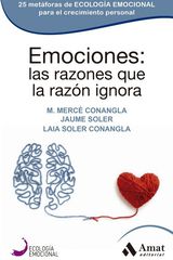 Emociones: las razones que la razón ignora Emociones: las razones que la razón ignora