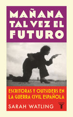 Mañana tal vez el futuro Mañana tal vez el futuro