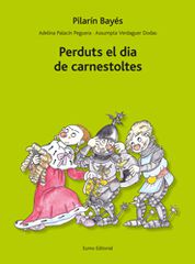 Perduts el dia de Carnestoltes