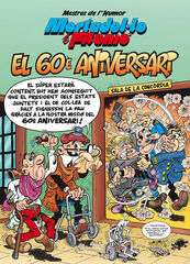 Mortadel·lo i Filemó. El 60è aniversari (Mestres de l'Humor 48)