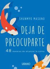 Deja de preocuparte Deja de preocuparte