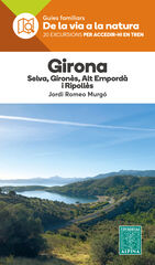 Girona - De la via a la natura Girona - De la via a la natura