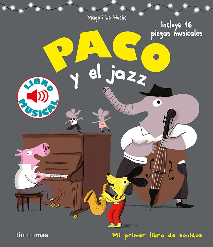 Paco y el jazz. Libro musical