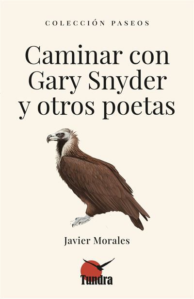 Caminar con Gary Snyder y otros poetas