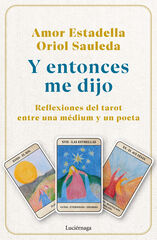Y entonces me dijo Y entonces me dijo
