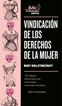 Vindicación de los derechos de la mujer Vindicación de los derechos de la mujer