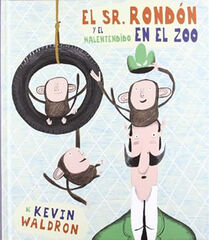 Sr. Rondó y el malentendido en el zoo, E Sr. Rondó y el malentendido en el zoo, E