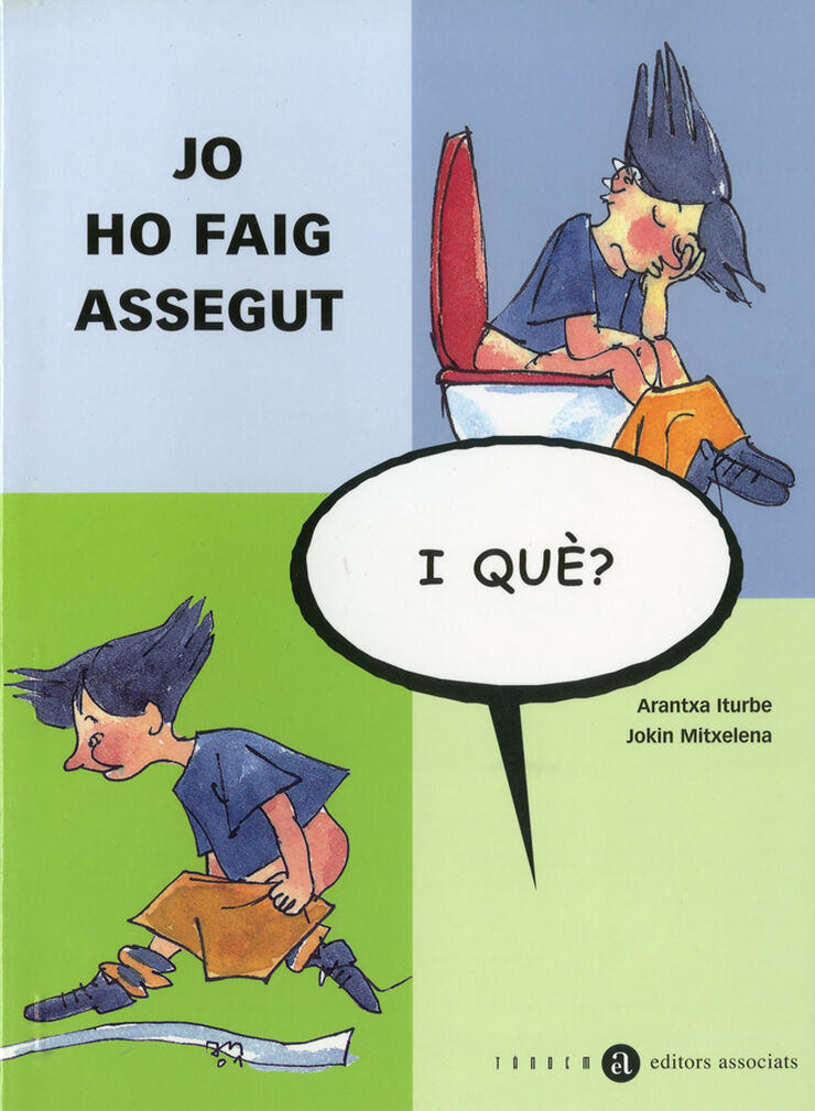 Jo ho faig assegut, i que?