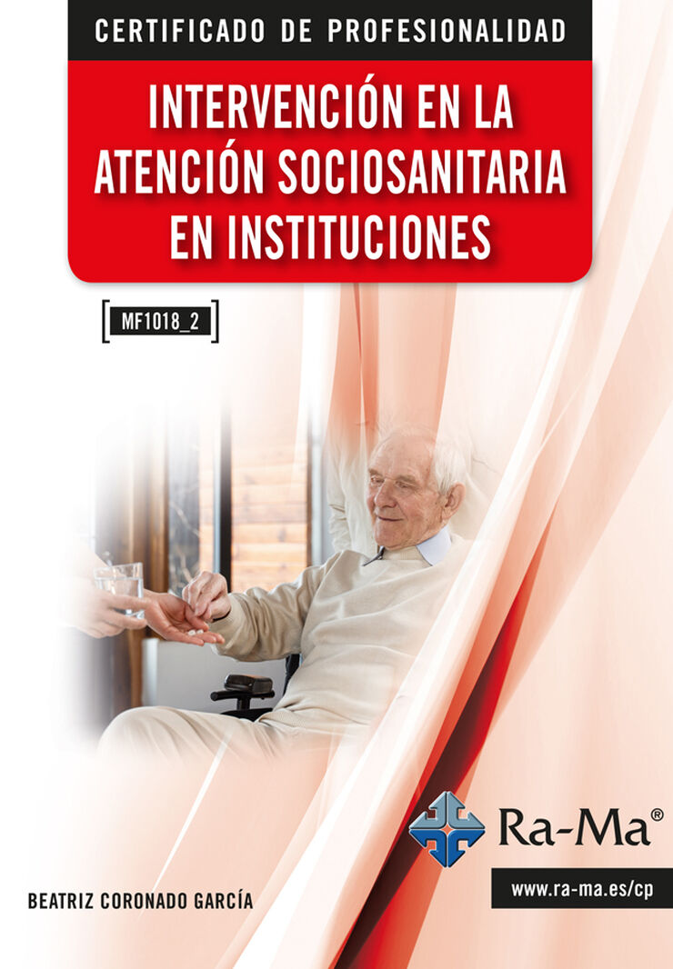 (MF1018_2) Intervencion en la atencion sociosanitaria en instituciones